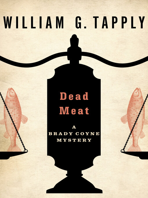 Title details for Dead Meat by William G. Tapply - Available
